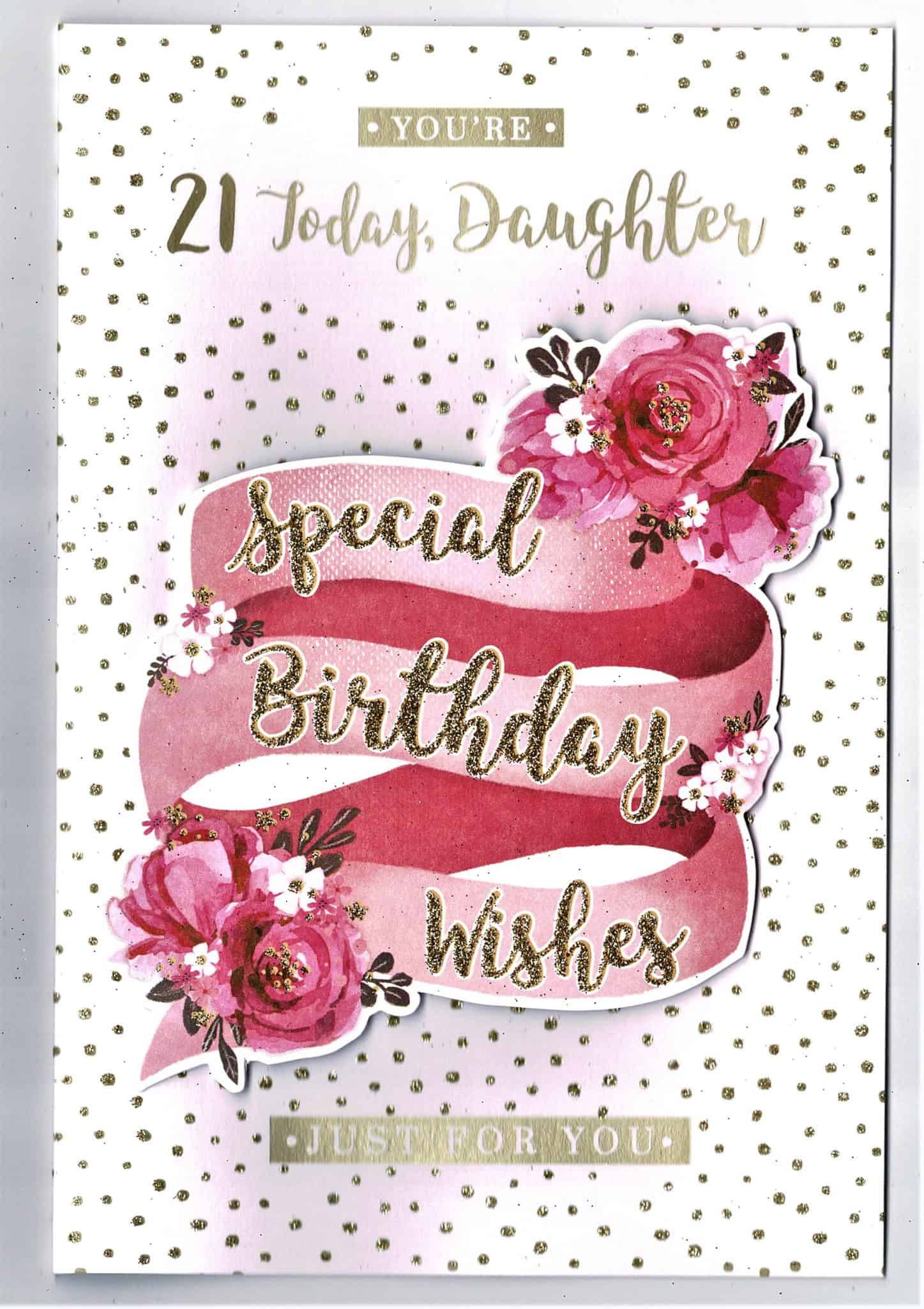 Daughter 21st Birthday ' You're 21 Today Daughter' Glitter Embossed ...