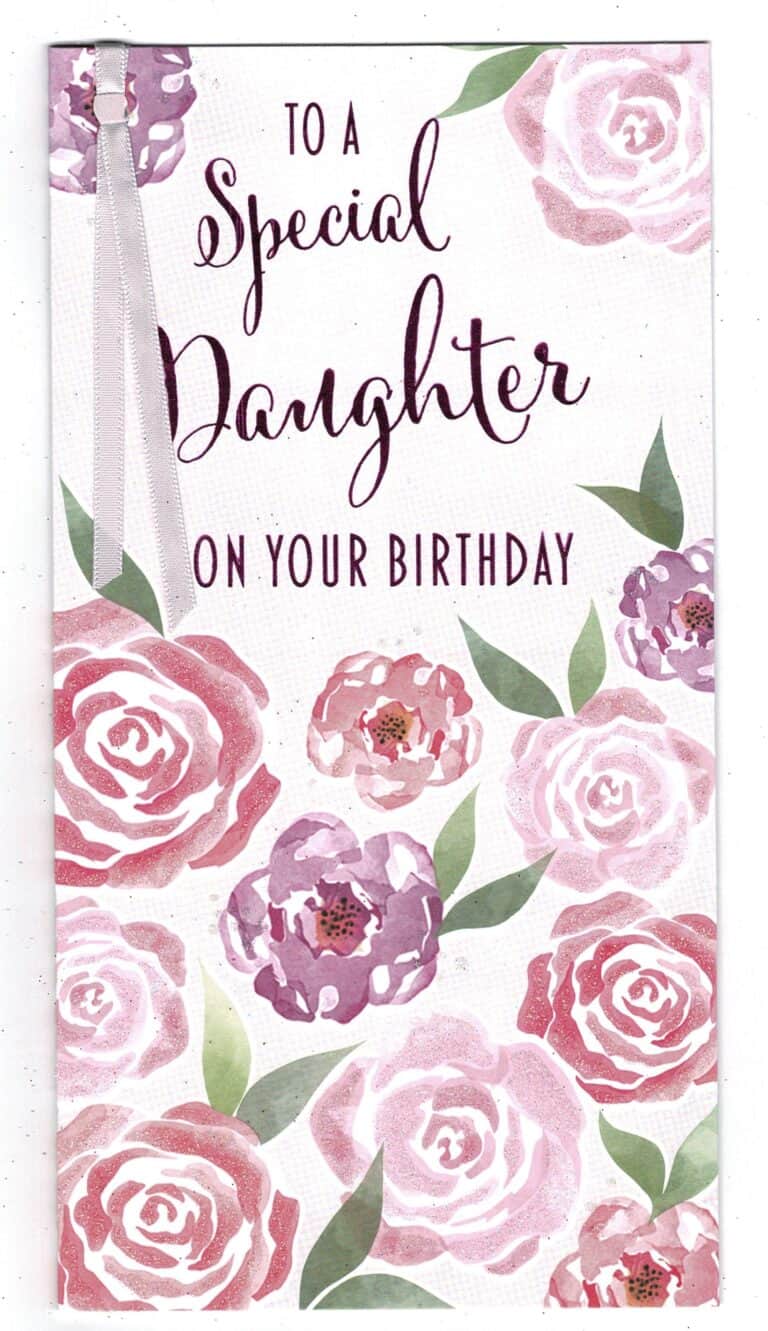 Daughter Birthday Card ' To A Special Daughter On Your Birthday' - With ...