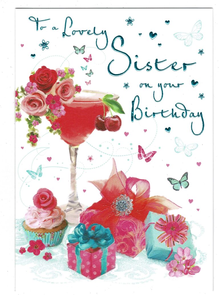 Sister Birthday Card ' To A Lovely Sister On Your Birthday' - With Love ...