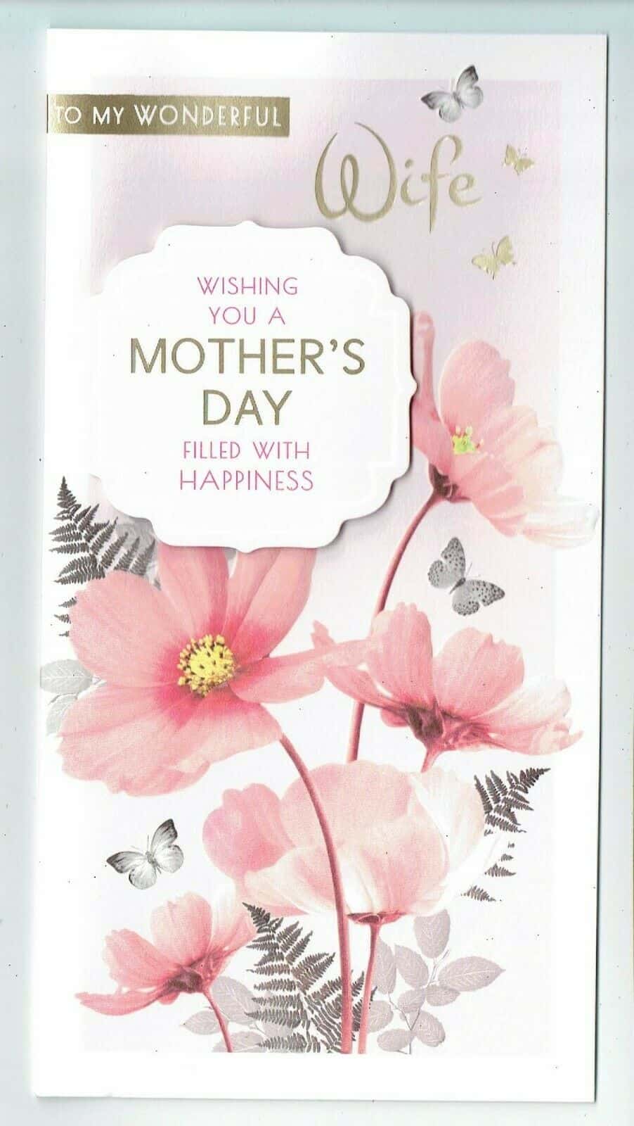 Wife Mothers Day Card To My Wonderful Wife With Flowers Design With